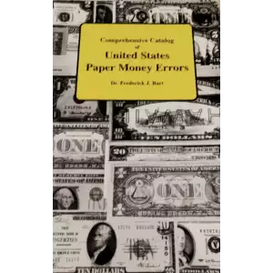 The cover US Paper Money Errors first edition. By Dr. Frederick J. Bart 