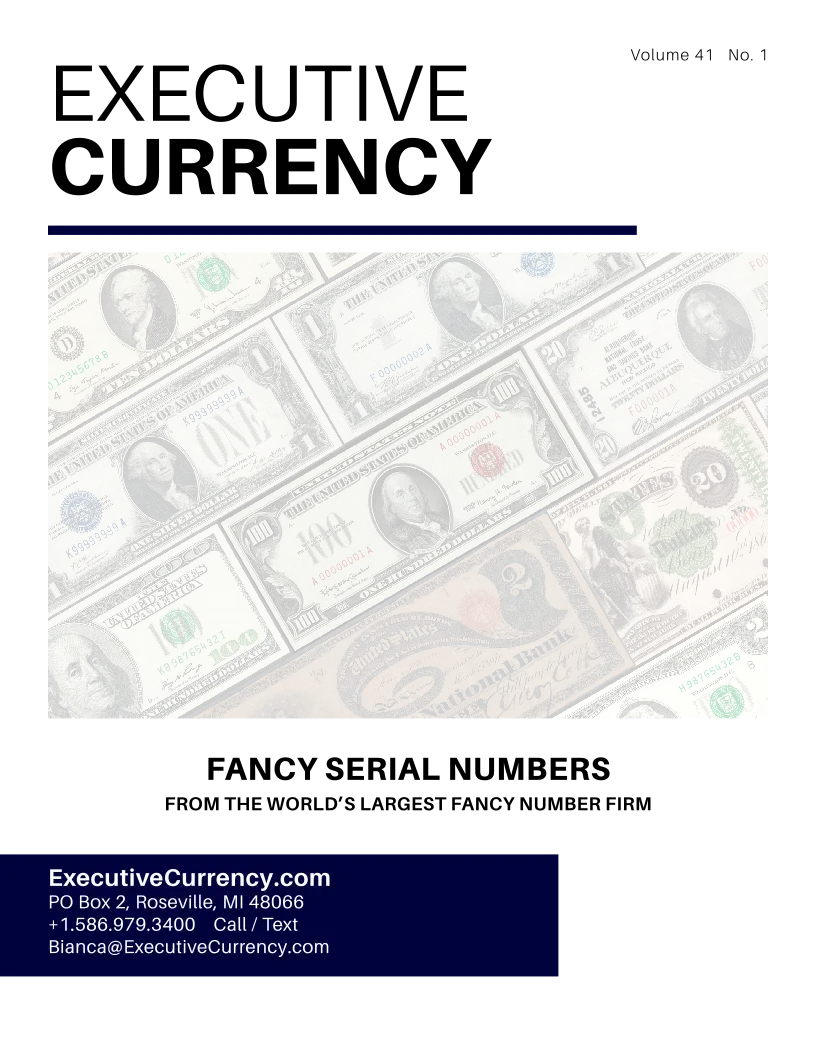 The cover of the Vol 41 Issue 1 Fancy Number Catalog by Executive Currency.Image of several banknotes. Title of the book and address of the firm.