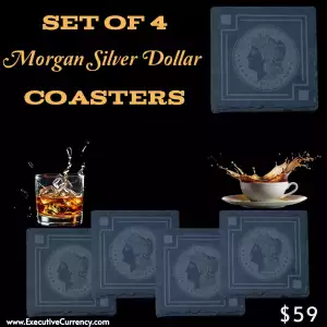 Set of 4: Morgan Silver Dollar Coasters (5)